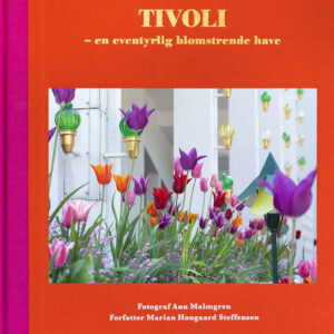 Bog: Tivoli - en eventyrlig blomstrende have